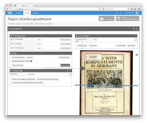 Goobi Plugin LayoutWizzard: Every correction process can be influenced very granular. For example, it is possible to specify for individual or all images exactly how the pages are to be straightened.