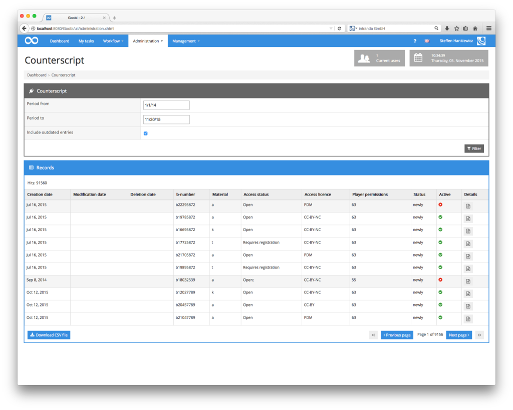 Workflow management for digitisation projects - Goobi 2.2: Administration plugin to produce an overview of access conditions and their history