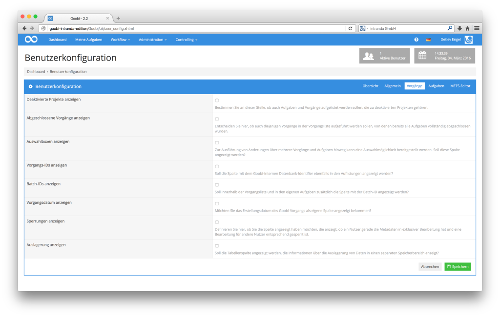 Steuerung von Workflows in Digitalisierungsprojekten - Goobi 2.2: Erweiterte Benutzerkonfigurationen für Nutzer mit Hilfetexten